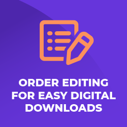 Order Editing for Easy Digital Downloads