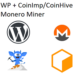 Coin Miner – Coin Hive, and CoinImp monero miner