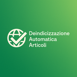 Deindicizzazione Automatica Articoli