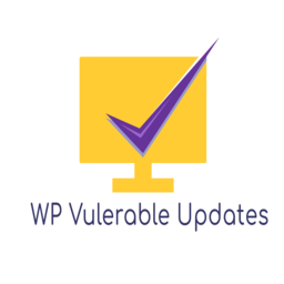 WP Vulnerable Updates