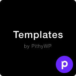 Block Templates by PithyWP