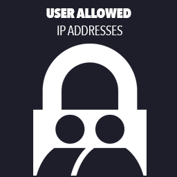 User Allowed IP Addresses