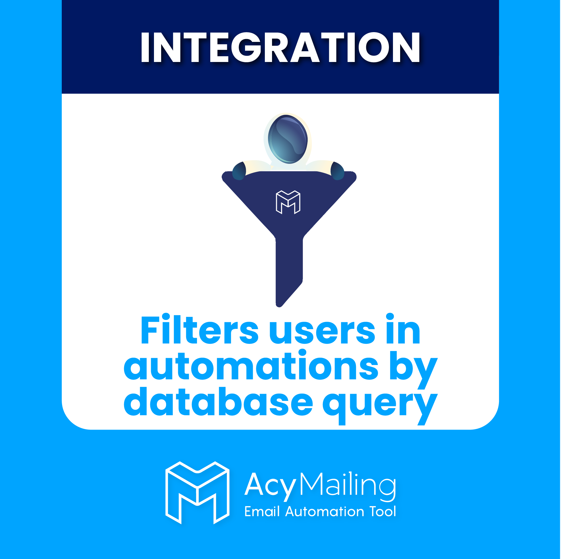 AcyMailing – Filter users in automations by database query